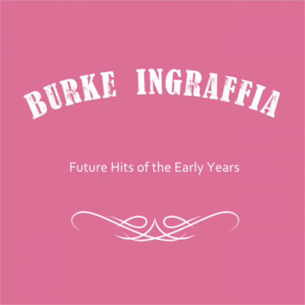 Burke Ingraffia greatest hits CD
