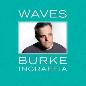 Waves album by Burke Ingraffia